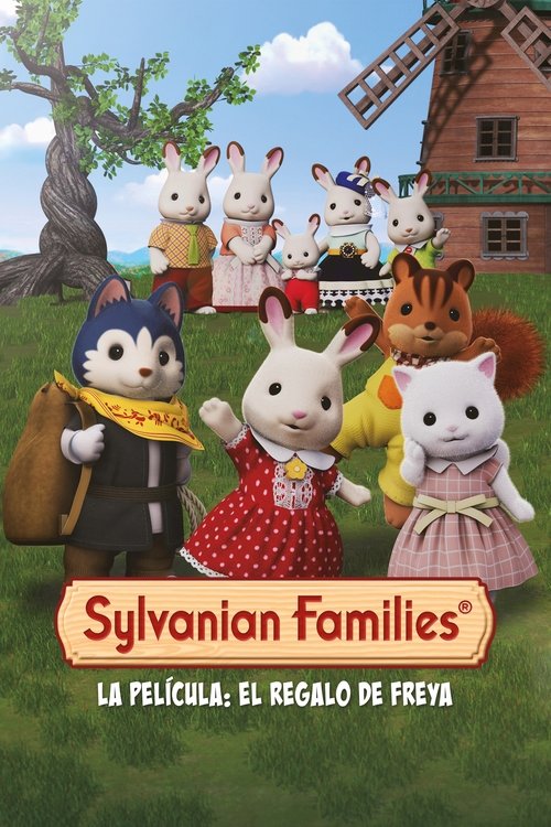 Sylvanian Families la película: El regalo de Freya