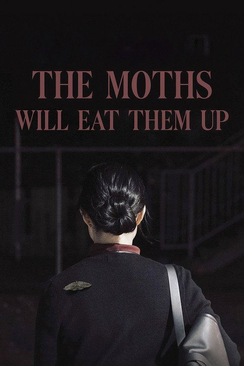 The Moths Will Eat Them Up poster 2