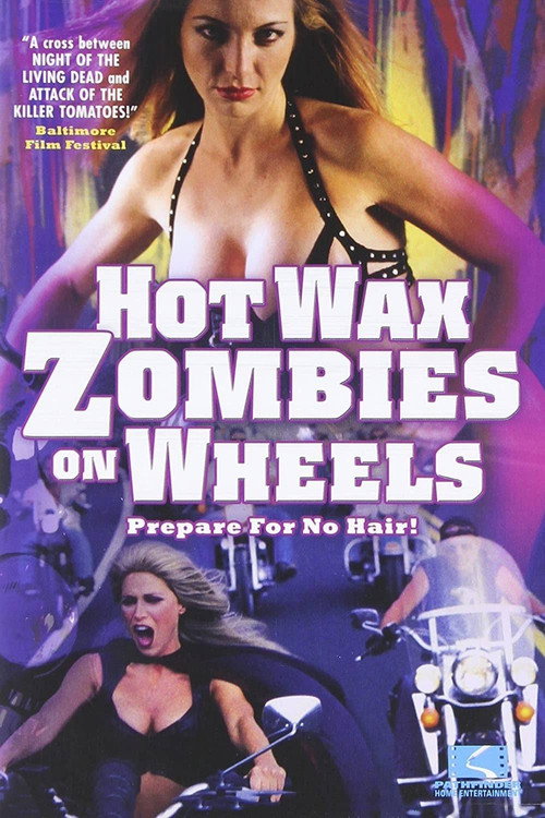 Hot Wax Zombies on Wheels poster 4
