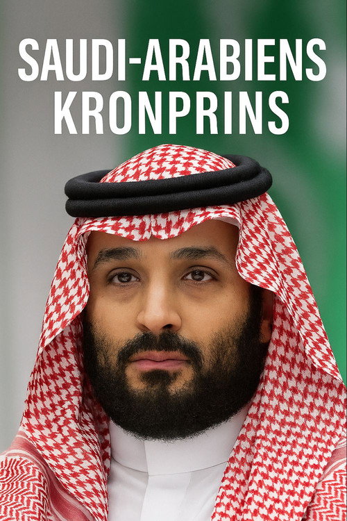 Saudi-Arabiens kronprins电影海报