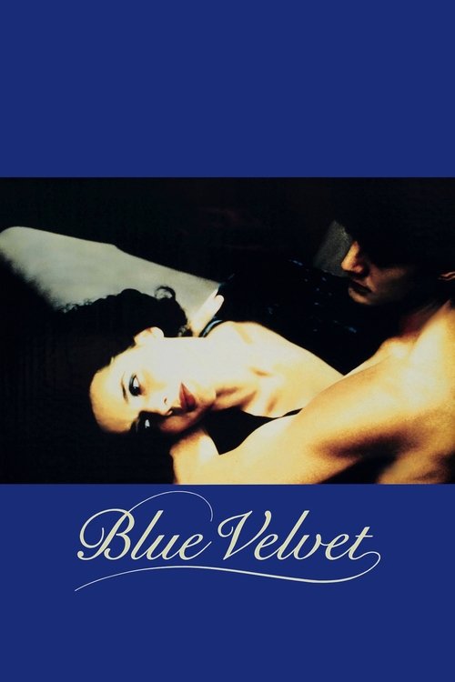 Blue Velvet (1986) فيلم كامل على الانترنت