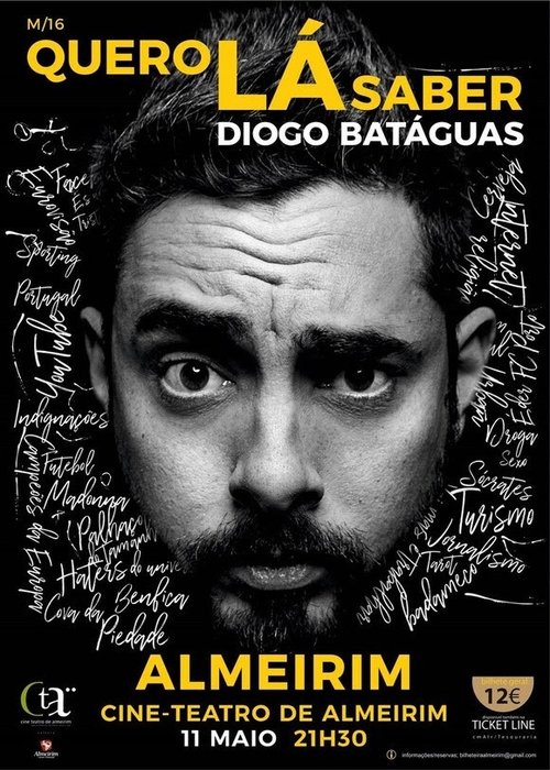 Quero Lá Saber - Diogo Batáguas Poster