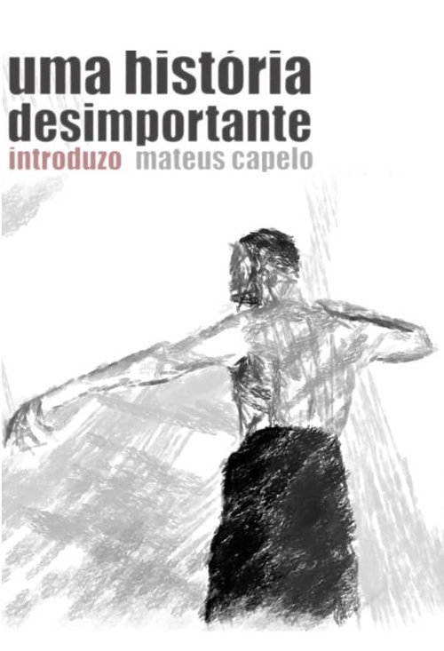 Uma História Desimportante poster