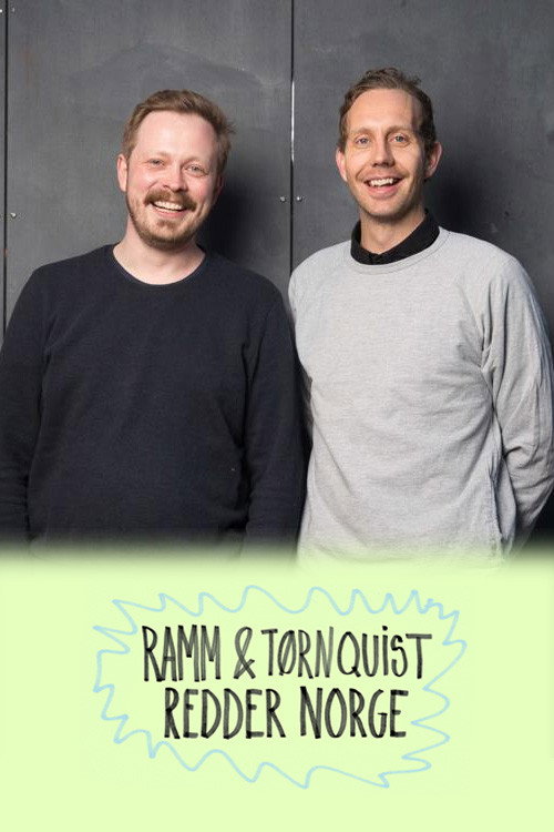 Ramm og T&oslash;rnquist redder Norge电影海报
