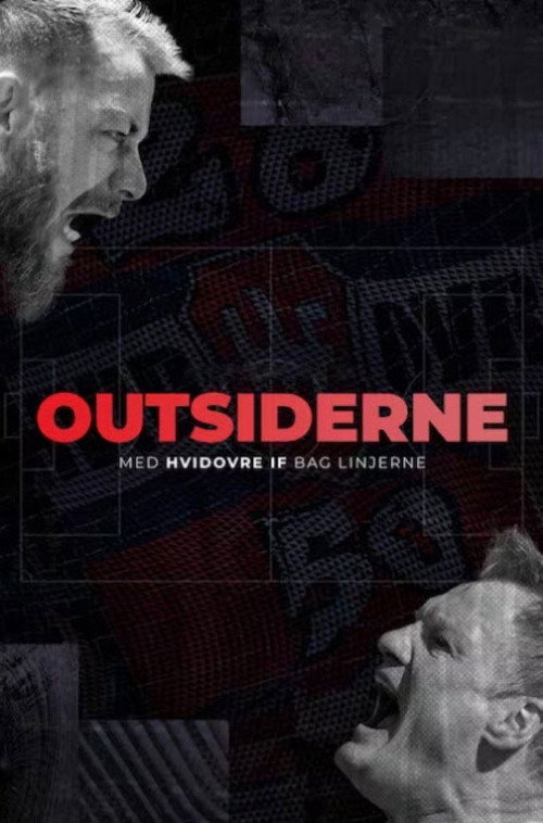 Outsiderne - med Hvidovre IF bag linjerne电影海报