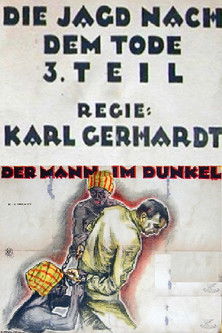 Die Jagd nach dem Tode - 3. Teil: Der Mann im Dunkel