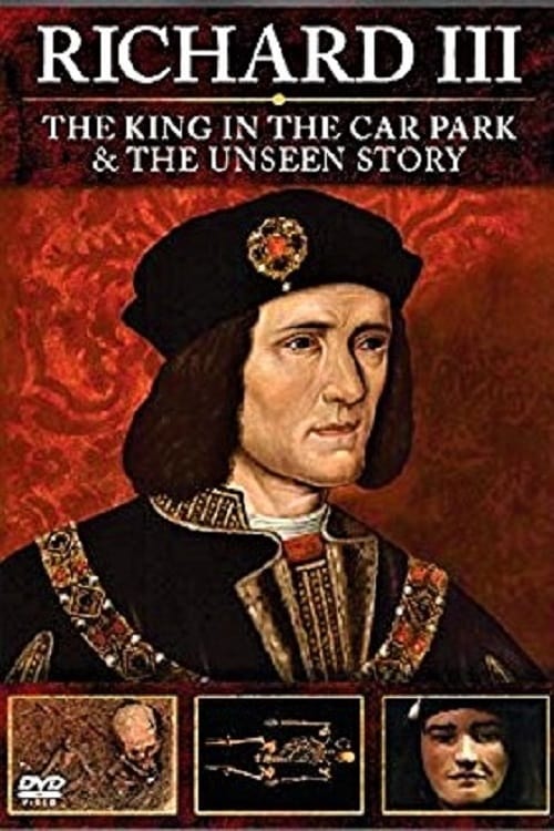 Richard III: The King in the Car Park