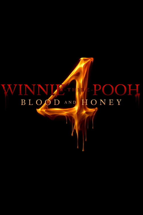 Winnie the Pooh: Blood and Honey 4电影海报