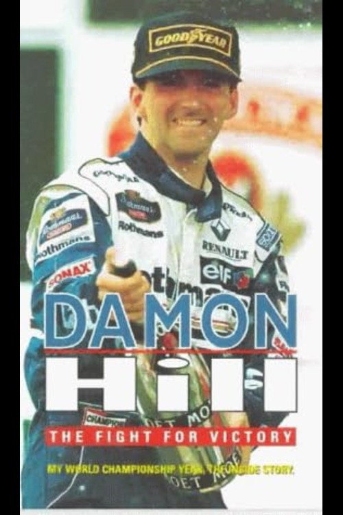 Damon Hill - The Fight for Victory Poster