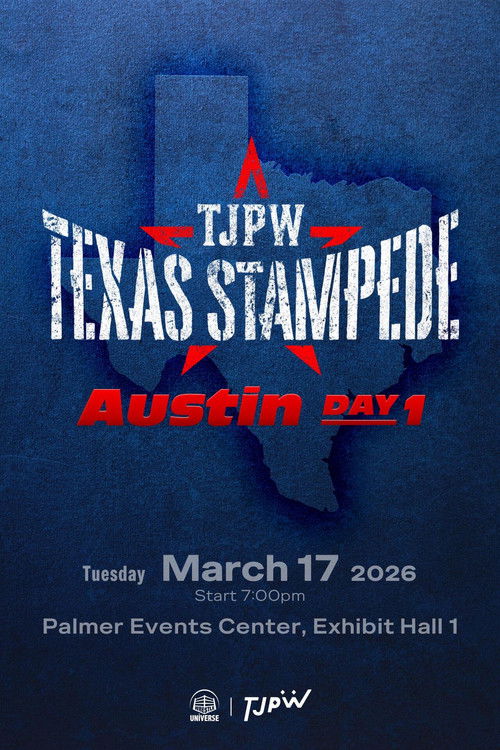 TJPW Texas Stampede: Austin ~ Day 1 Poster