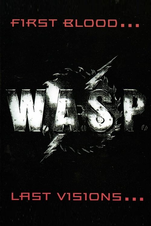 W.A.S.P.+%7C+First+Blood...+Last+Visions...