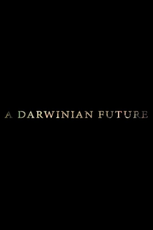 A Darwinian Future