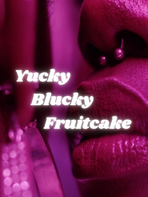 Yucky Blucky Fruitcake