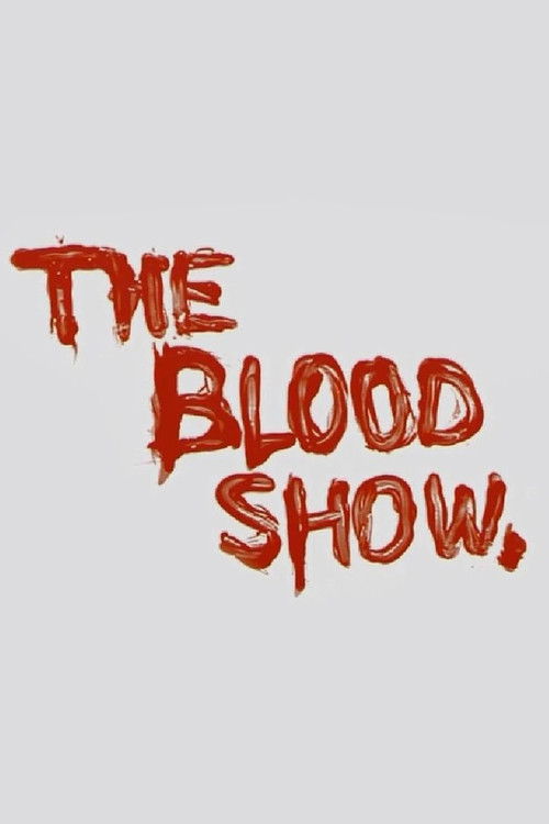 The Blood Show Poster
