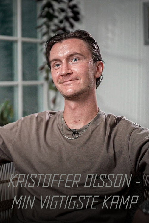 Kristoffer Olsson - Min vigtigste kamp Poster