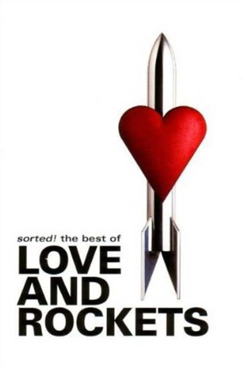 Sorted! The Best of Love and Rockets poster 2