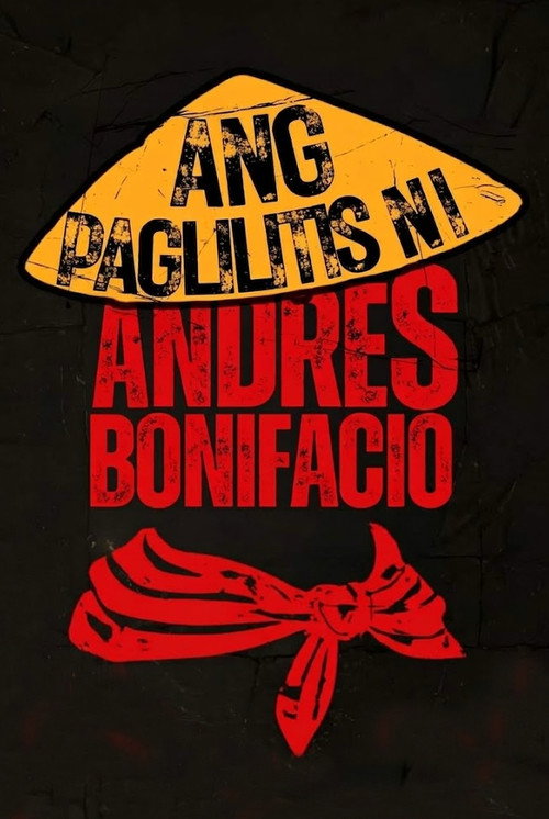 The Trial of Andres Bonifacio poster 3