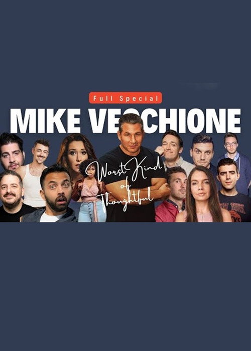 Mike Vecchione: Worst Kind of Thoughtful poster 2