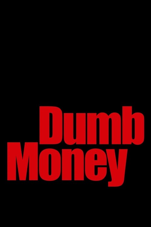 Dumb Money