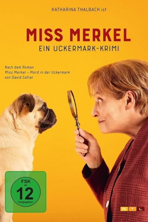 Miss Merkel - Ein Uckermark-Krimi