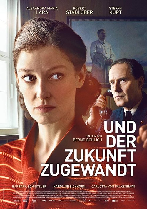 Movie image Und der Zukunft zugewandt 