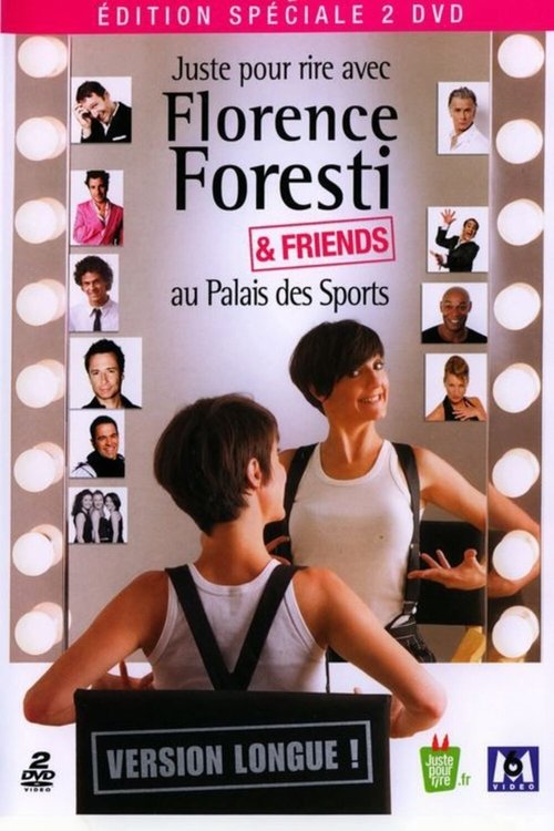 Florence Foresti & Friends