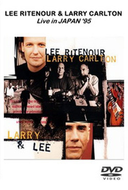 Larry Carlton & Lee Ritenour - After The Rain - Live in Japan 1995 poster 2