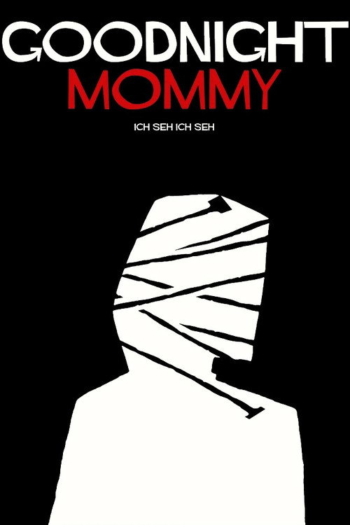 Goodnight Mommy