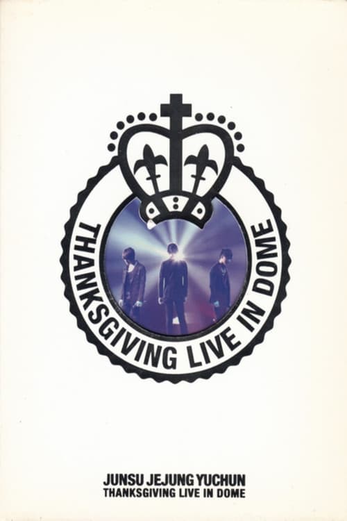 JYJ%3A+THANKSGIVING+LIVE+IN+THE+DOME