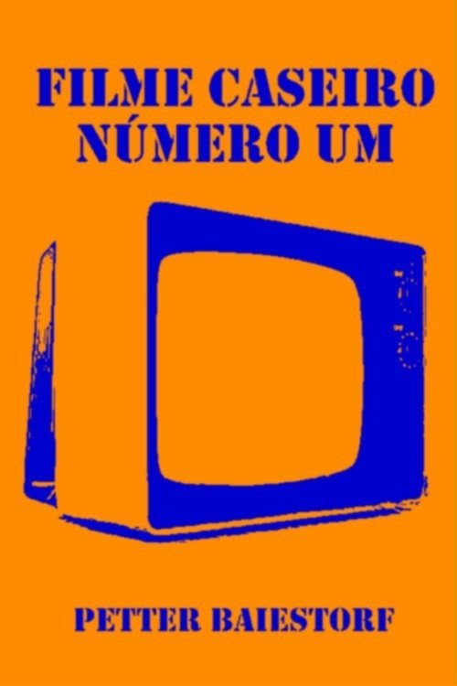Ver Pelicula Filme Caseiro Número Um (2001) Completa En Castellano Ver Pelical Filme Caseiro Número Um (2001) Gratis en línea