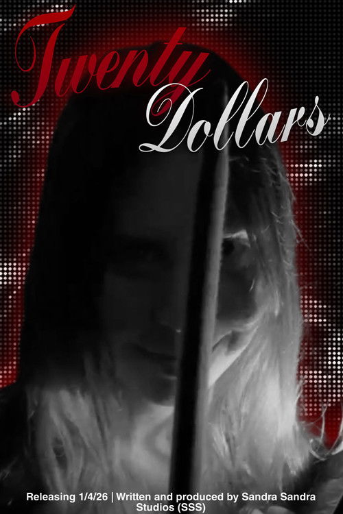 Poster for Twenty Dollars | A Short…