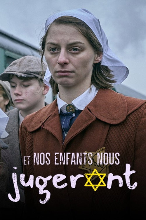 Et nos enfants nous jugeront电影海报