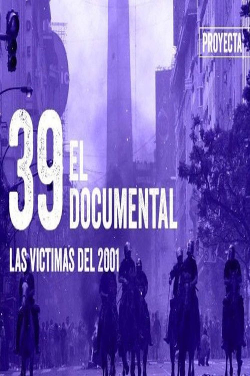 39 El Documental. Las víctimas de 2001