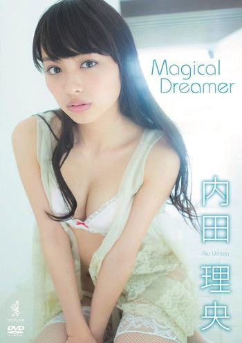 内田理央 『 Magical Dreamer 』 Poster