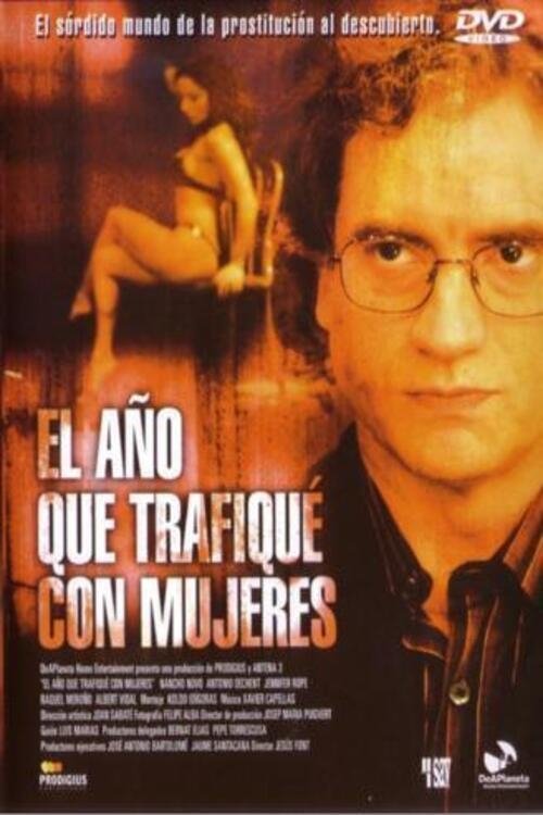 El año que trafiqué con mujeres Poster