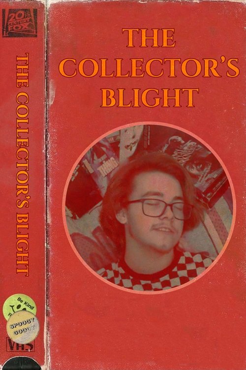 The Collector's Blight
