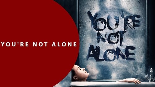 You're Not Alone 2020 Regarder film complet