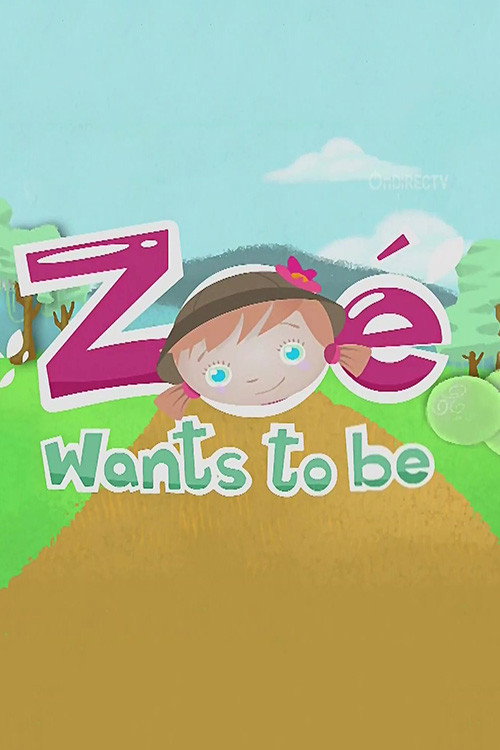Zoe Quiere Ser电影海报
