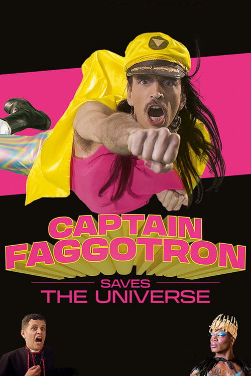 Captain Faggotron Saves the Universe Poster