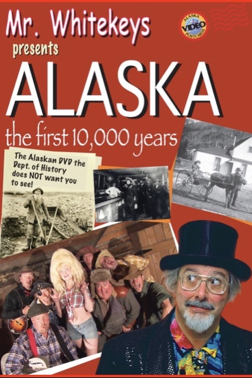 Alaska the First 10,000 Years's poster