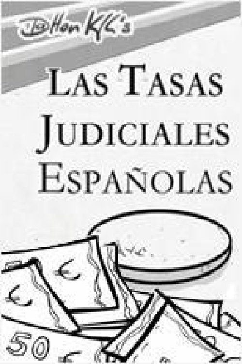 Las+tasas+judiciales+espa%C3%B1olas