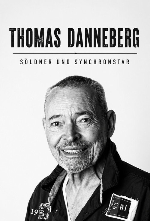 Thomas Danneberg - Söldner und Synchronstar Poster