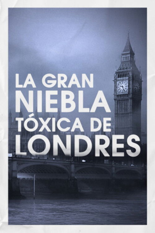La Gran Niebla tóxica de Londres