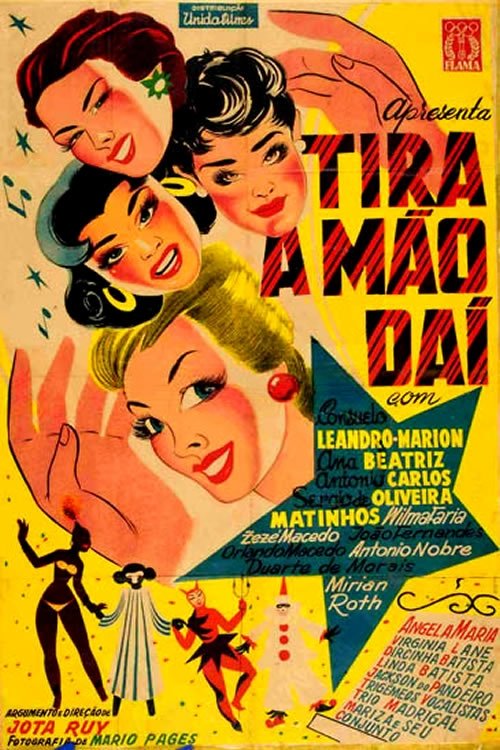 Tira a Mão Daí Poster
