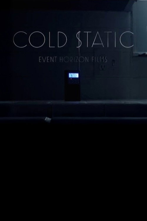 Cold Static电影海报