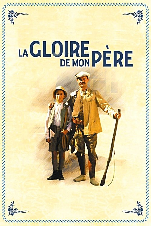 La gloria de mi padre