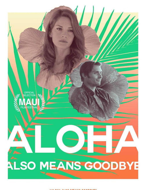 Aloha Also Means Goodbye poster 3
