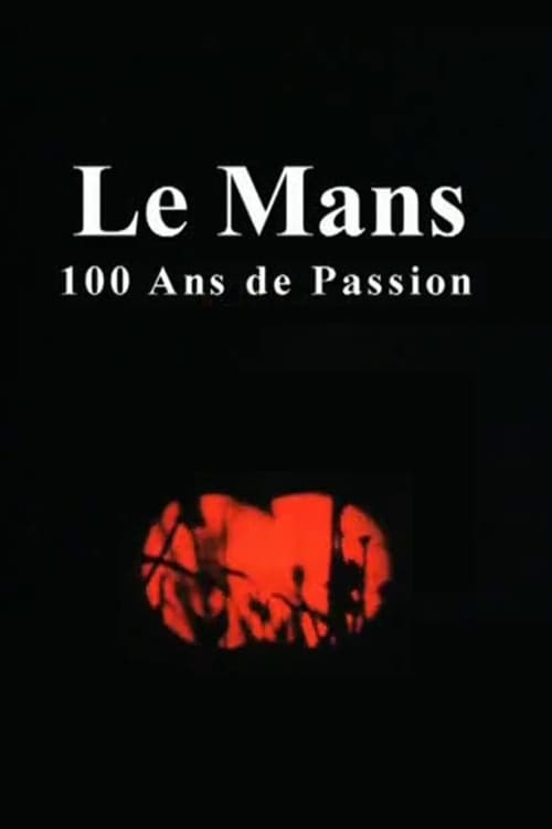 Le+Mans%3A+100+Years+of+Passion