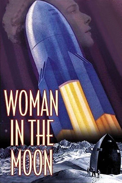 Woman in the Moon (1929) فيلم كامل على الانترنت