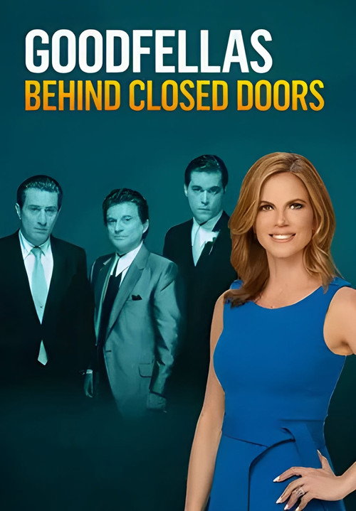 GoodFellas: Behind Closed Doors Poster